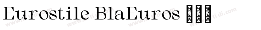 Eurostile BlaEuros字体转换
